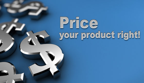 How to Price Your Product Right