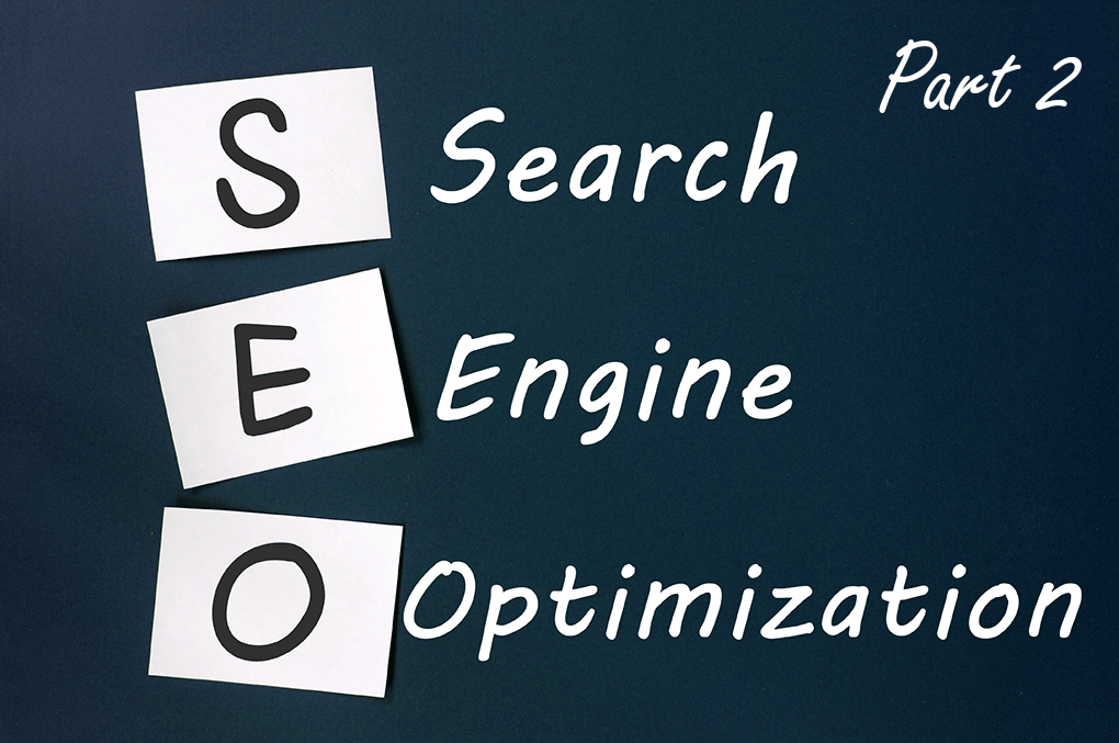Strategic Approach to Search Engine Optimization (SEO) Part 2